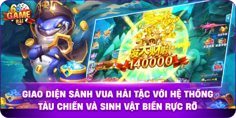 Giao diện sảnh Vua Hải Tặc với hệ thống tàu chiến và sinh vật biển rực rỡ.